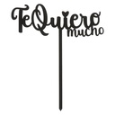 Topper te quiero mucho negro Dekora